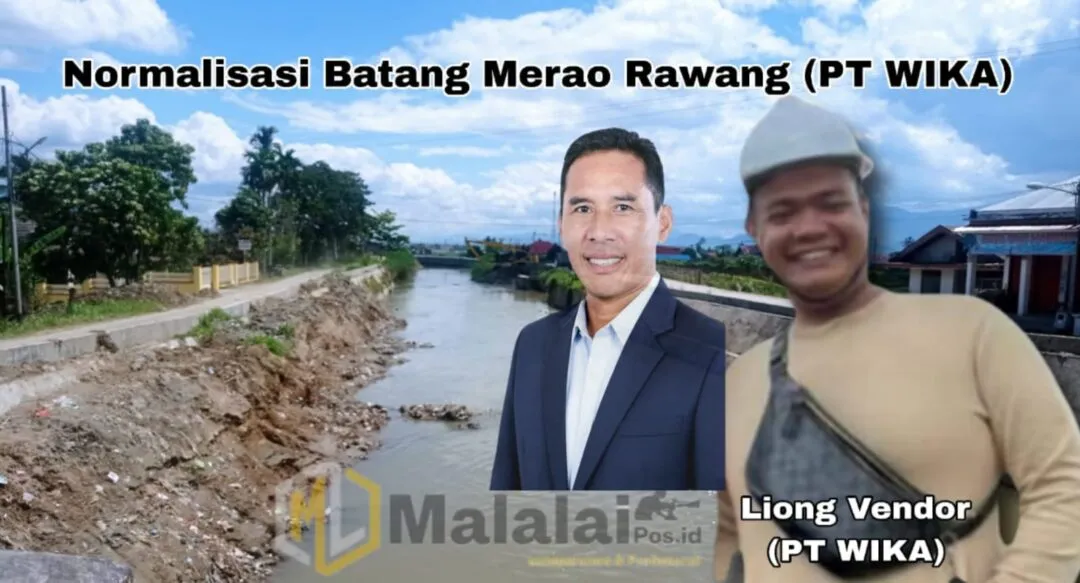 ​Lagi-lagi PT WIKA Berulah, Obok-obok Batang Merao di Rawang Asal Jadi