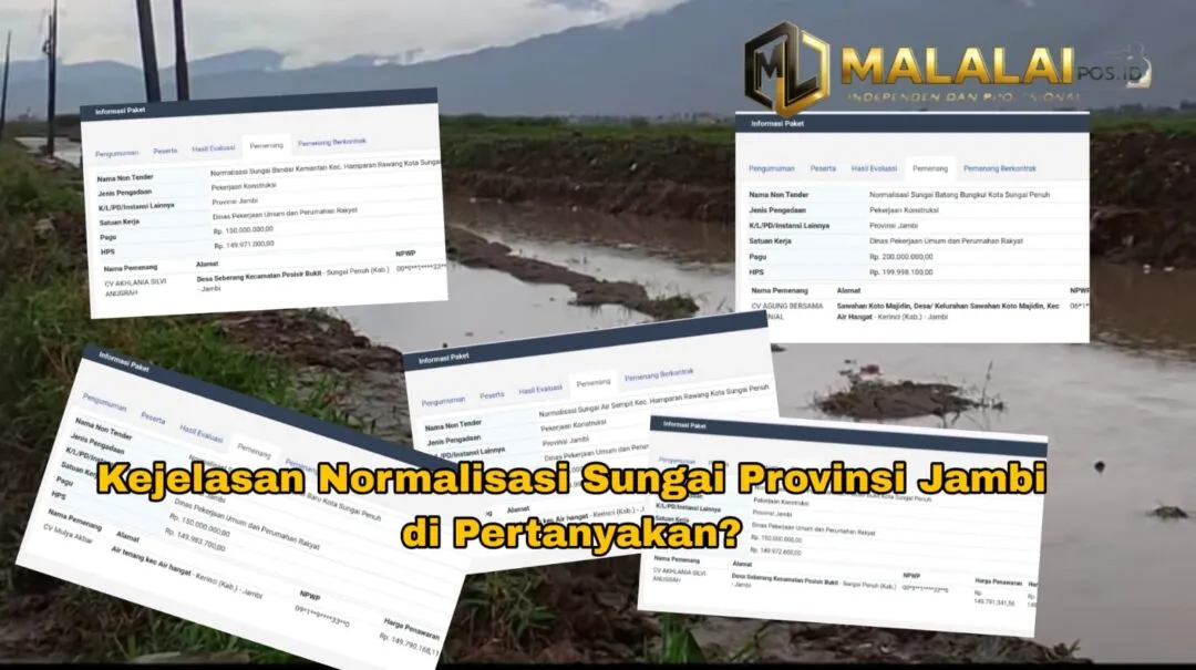 ​Proyek Normalisasi Sungai Provinsi Jambi di Sungai Penuh Jadi Sorotan, Diduga Tumpang Tindih dan Tak Jelas