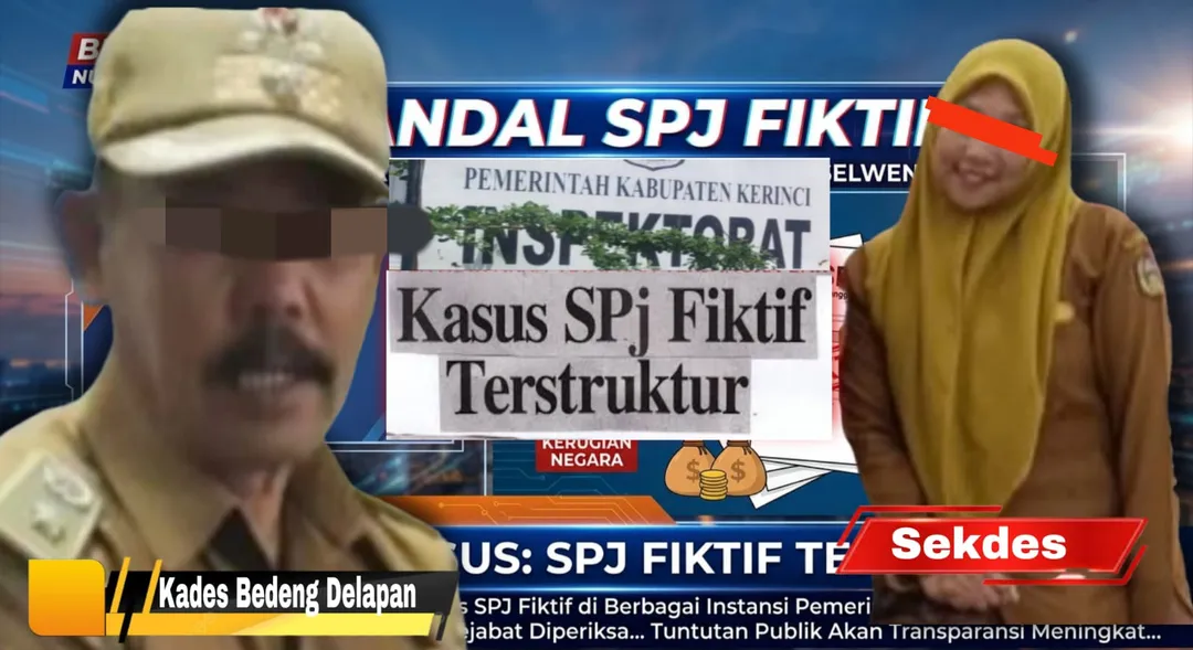 Inspektorat Kerinci dan Kejari Sungai Penuh Didesak Usut Dugaan SPJ Fiktif Desa Bedeng Delapan