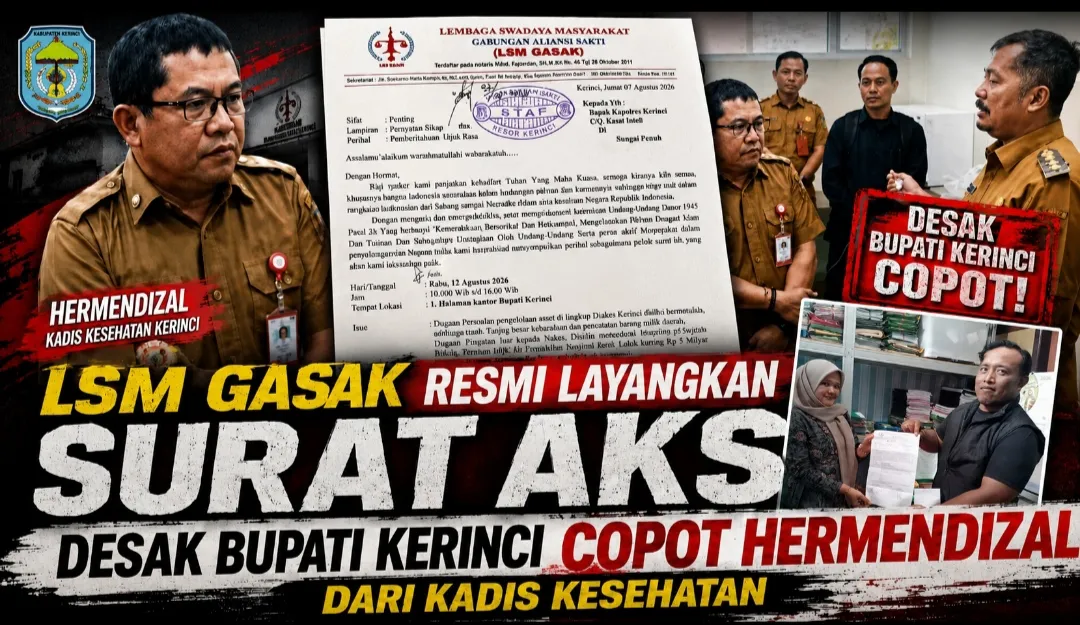 LSM Gasak Resmi Layangkan Surat Aksi, Desak Bupati Kerinci Copot Kadis Kesehatan