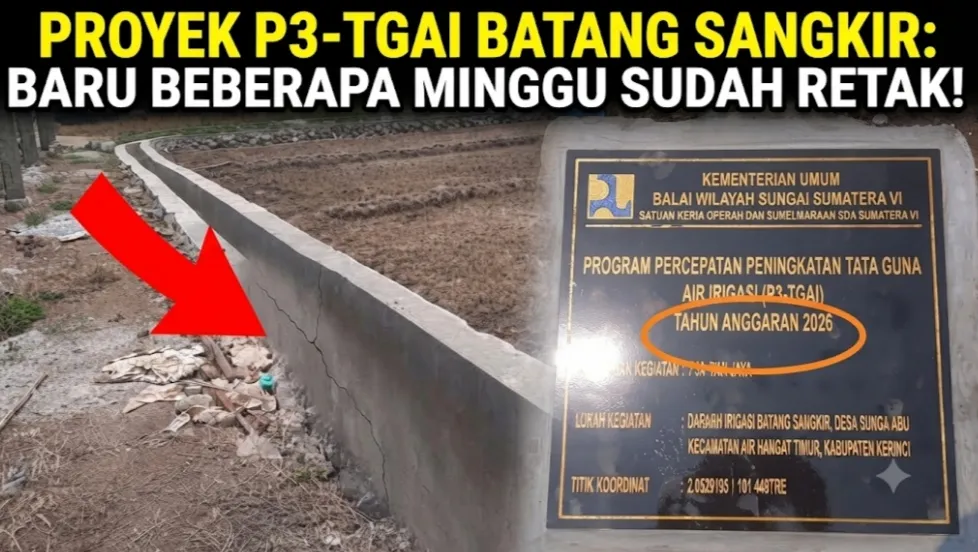 PROYEK P3-TGAI BATANG SANGKIR: BARU BEBERAPA MINGGU SUDAH RETAK-RETAK — KUALITAS ASAL JADI, BWSS VI JAMBI DIPERTANYAKAN